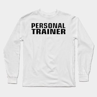 Personal trainer Long Sleeve T-Shirt